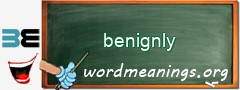 WordMeaning blackboard for benignly